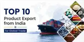 Top 10 Products Exported from India