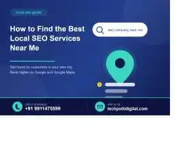 How to Find the Best Local SEO Services Near Me, New Delhi