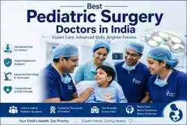 Best Pediatric Surgery Doctors in India , Noida