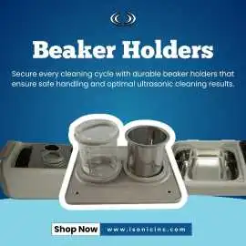Beaker Holders for Safe Ultrasonic Cleaning, $ 50