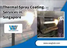 Thermal Spray Coating Services in Singapore, Bukit Timah