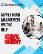 50% Off on Supply Chain Management Assignment , Melbourne