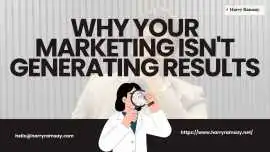  Why Your Marketing Isn't Generating Results, Bengaluru