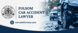 Folsom Car Accident Lawyer: Trial or Settlement?, Folsom