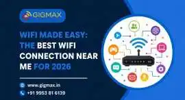 Best WiFi Connection Near Me – Fast & Reliable , Faridabad