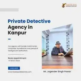 Best Detective Agency in Kanpur, Kanpur