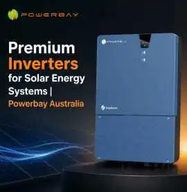 Premium Inverter for Solar Energy System-Powerbay, Parkinson