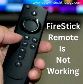 How to fix the FireStick Remote Is Not Working?, Pune