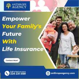 Empower Your Family's Future With Life Insurance, Chicago