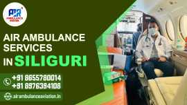 Reliable Air Ambulance Services in Siliguri, Siliguri