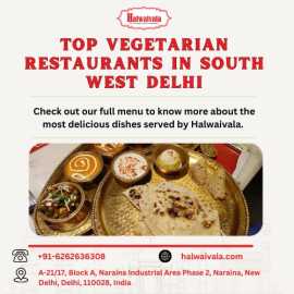 Top Vegetarian Restaurants in South West Delhi, Delhi