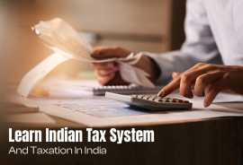 Understanding Taxes in India: A Beginner's Guide, Ahmedabad