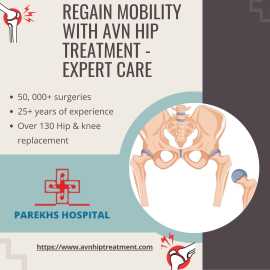Regain Mobility with AVN Hip Treatment , Ahmedabad