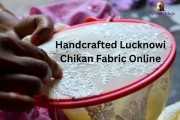 Shop Authentic Lucknowi Chikan Fabric Online Today, Lucknow