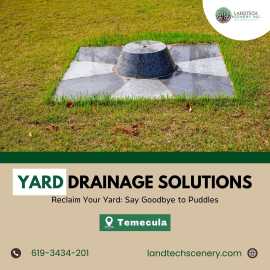 Yard Drainage Solutions in  Temecula, Riverside