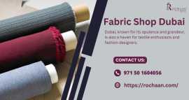 How to Find the Best Fabric Shop in Dubai, Dubai