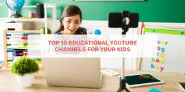 Top 10 Educational Youtube Channels For Your Kids, Ahmedabad