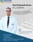 Best Orthopedic Doctor in Lucknow – Dr. Divyanshu , Lucknow