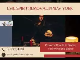 Evil Spirit Removal in New York – Protect Your Hom, New York