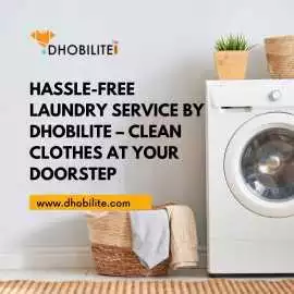 Hassle-Free Laundry Service by DhobiLite, Noida