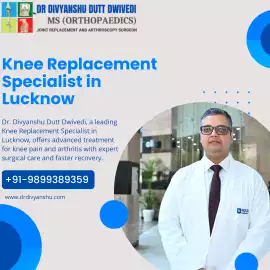 Trusted Knee Replacement Specialist in Lucknow, Lucknow
