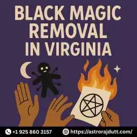 Effective Black Magic Removal in Virginia by Maste, Pleasanton
