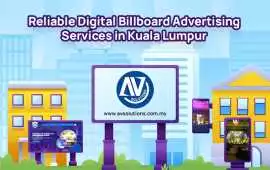 Reliable Digital Billboard Advertising Services, Kuala Lumpur
