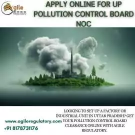 Get UPPCB CTE/CTO Approval Online – Contact Now, Noida