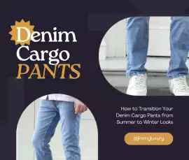 How to Transition Your Denim Cargo Pants Summer, Delhi