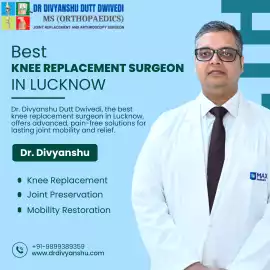Experience the Best Knee Replacement in Lucknow , Lucknow