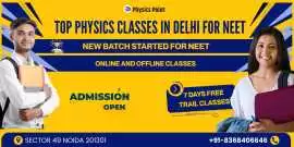 Top Physics Classes in Delhi for NEET, Noida