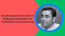 Shubh Gautam Srisol Vision in Bridging Sustainable, Noida