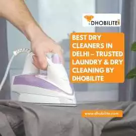 Best Dry Cleaners in Delhi – DhobiLite , Delhi