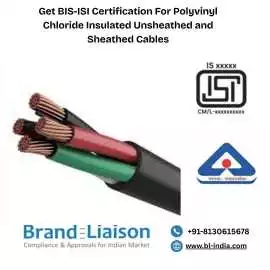 Get ISI Mark for PVC Insulated Cables with Experts, Delhi