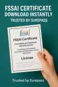 FSSAI Certificate Download Instantly – Surepass, New Delhi