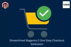 Streamlined Magento 2 One Step Checkout Extension , Ahmedabad