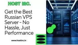 Get the Best Russian VPS Server - No Hassle, Moscow