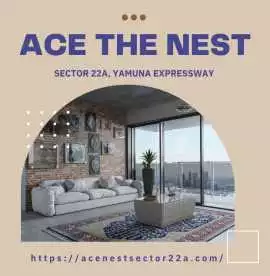 ACE The Nest Sector 22A Yamuna Expressway – Top Re, Noida
