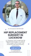 Hip Replacement Surgery in Lucknow - Dr. Divyanshu, Lucknow