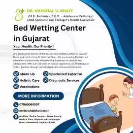 Bed Wetting Center in Gujarat 	, Ahmedabad