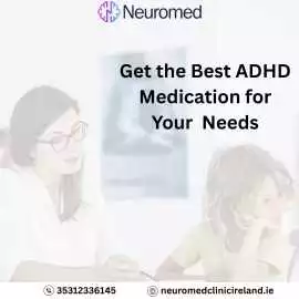 Get the Best ADHD Medication for Your  Needs, Dublin