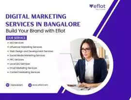 Best Digital Marketing Agency in Bangalore – Eflot, Bengaluru