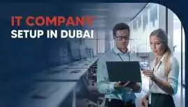 How to Start an IT Company in Dubai, Dubai