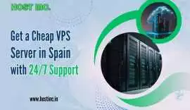 Get a Cheap VPS Server in Spain with 24/7 Support, Madrid