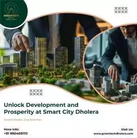 Invest in Innovation: Why Dholera's Smart City is , Ahmedabad