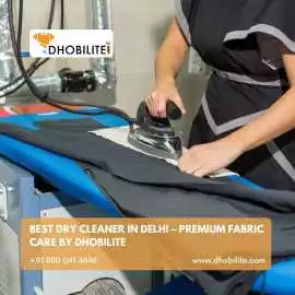 Best Dry Cleaner in Delhi – DhobiLite Fabric Care , Delhi