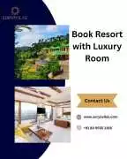 Book Resort with Luxury Room, Delhi