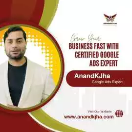 Boost Business with Google Ads Expert AnandKJha, Bengaluru