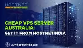 Cheap VPS Server Australia:Get itfrom Hostnetindia, Andergrove