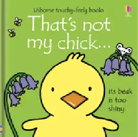 Bookworm Central That's Not My Chick